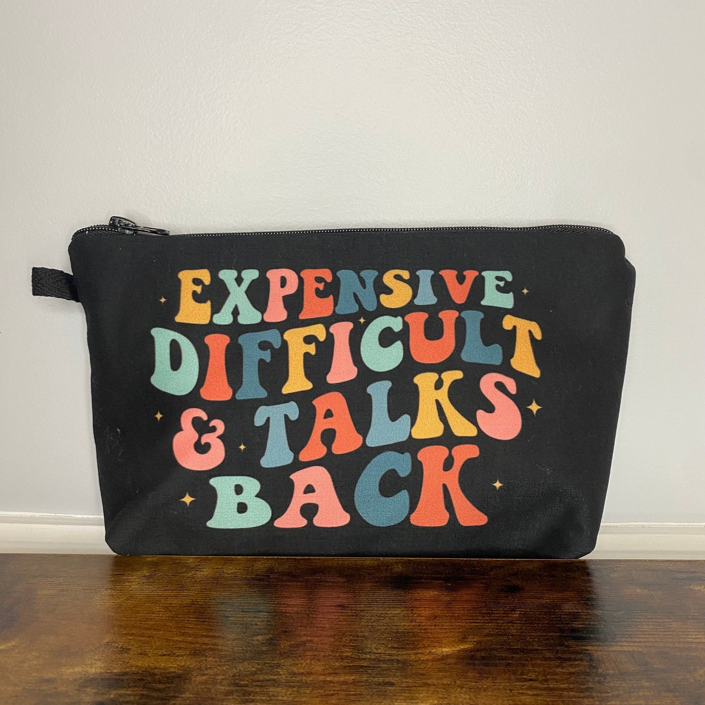 Pouch - Adult, Expensive Difficult & Talks Back